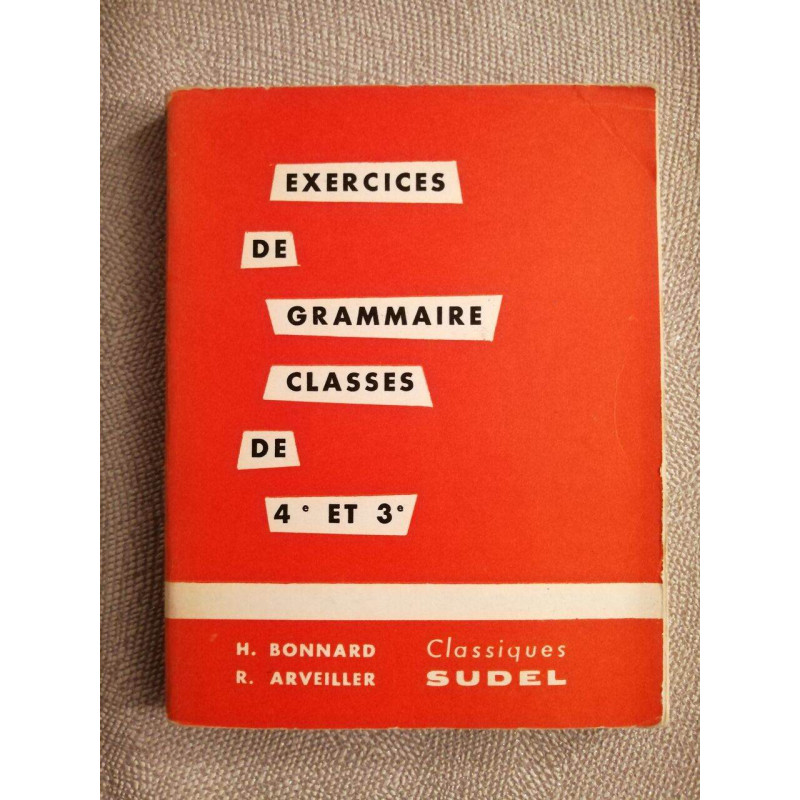 Exercices de grammaire classes de 4e et 3e