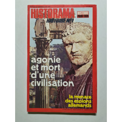 Historama nº 318 agonie et mort d'une civilisaton
