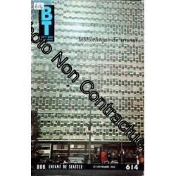 BIBLIOTHEQUE DE TRAVAIL [No 614] du 15/11/1965 - BOB. ENFANT DE...
