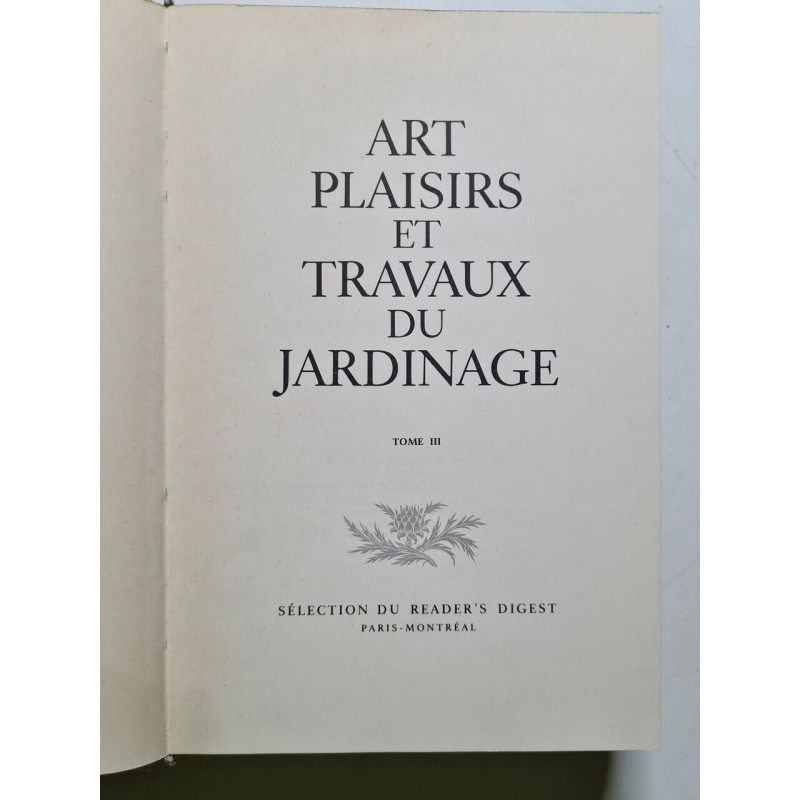 Art plaisirs et travaux du jardinage tome III