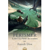 Pérismer : Tome 1 La reine des Noctères