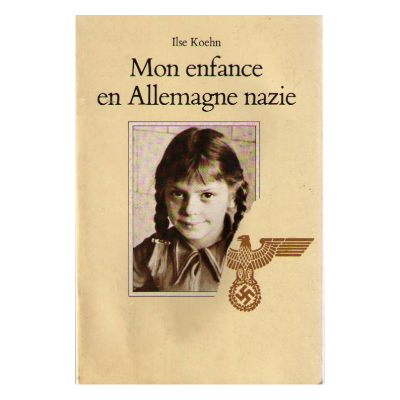 Mon enfance en Allemagne nazie