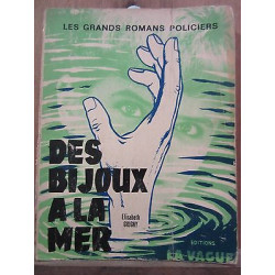 Des Bijoux à la mereditions la vague Gds Romans Policiers 67