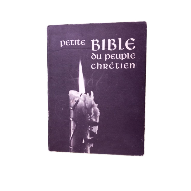 Petite bible du peuple chretien
