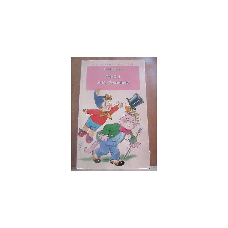 oui et m grosminou Bibliothèque rose
