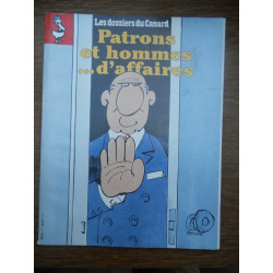 Les Dossiers du Canard N55 Patrons et hommes...d'affaires
