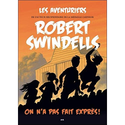 On n'a pas fait exprès ! - Les aventuriers T2
