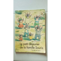 Le petit déjeuner de la famille Souris