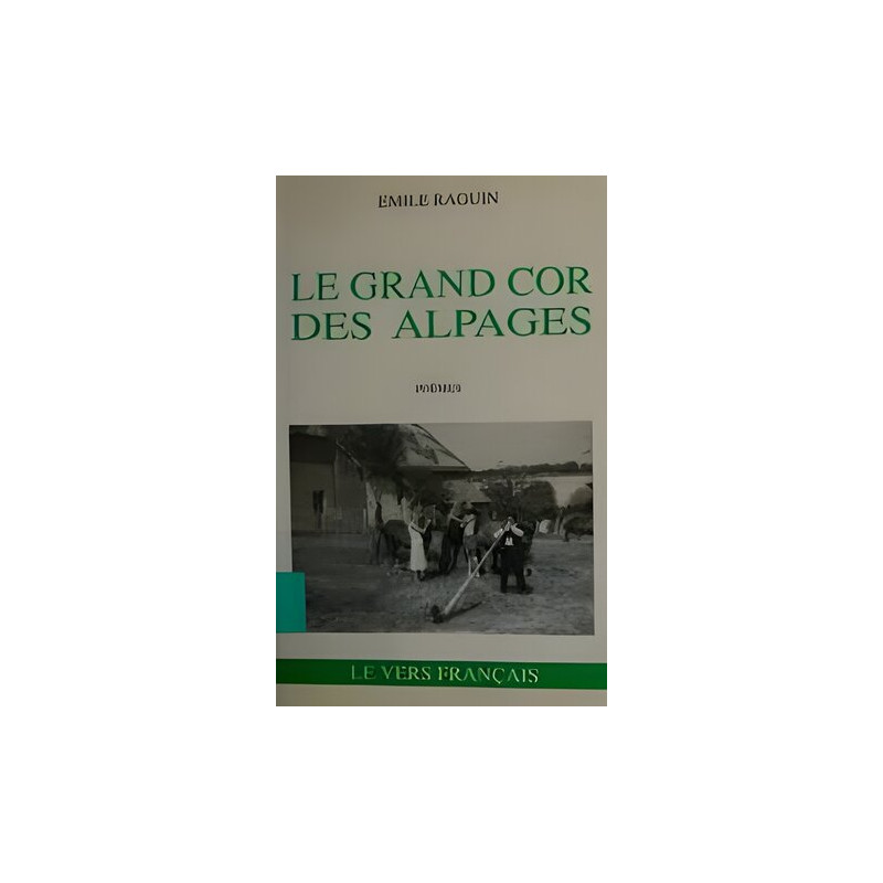 Le grand cor des alpages - poèmes