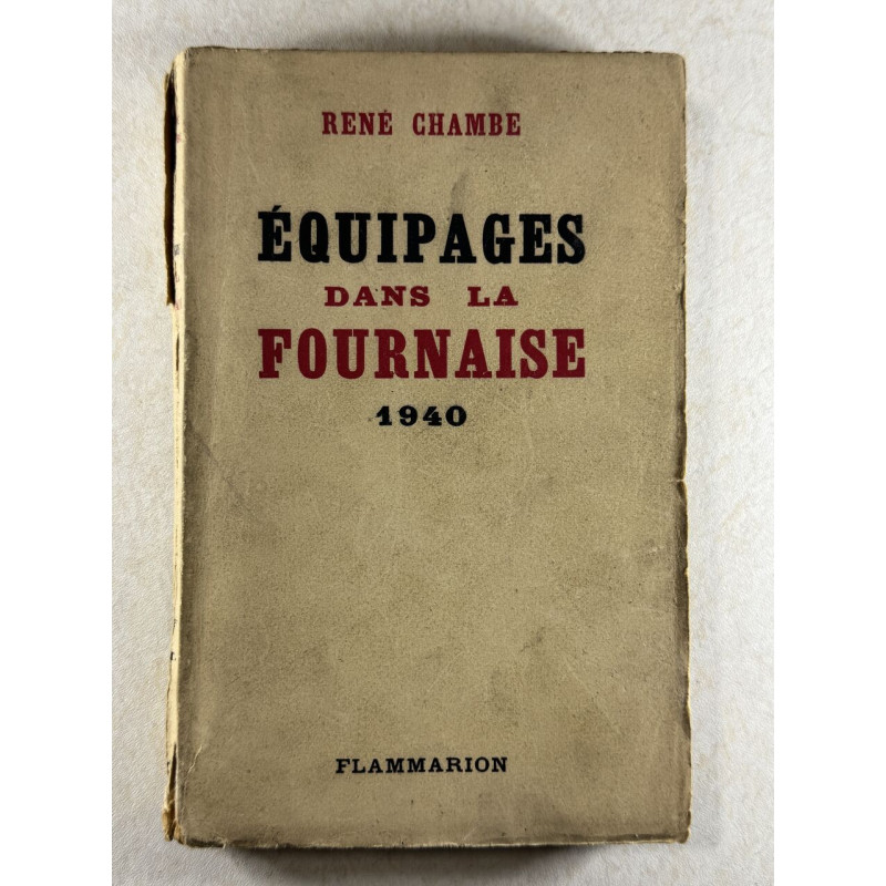 Equipages dans la fournaise 1940