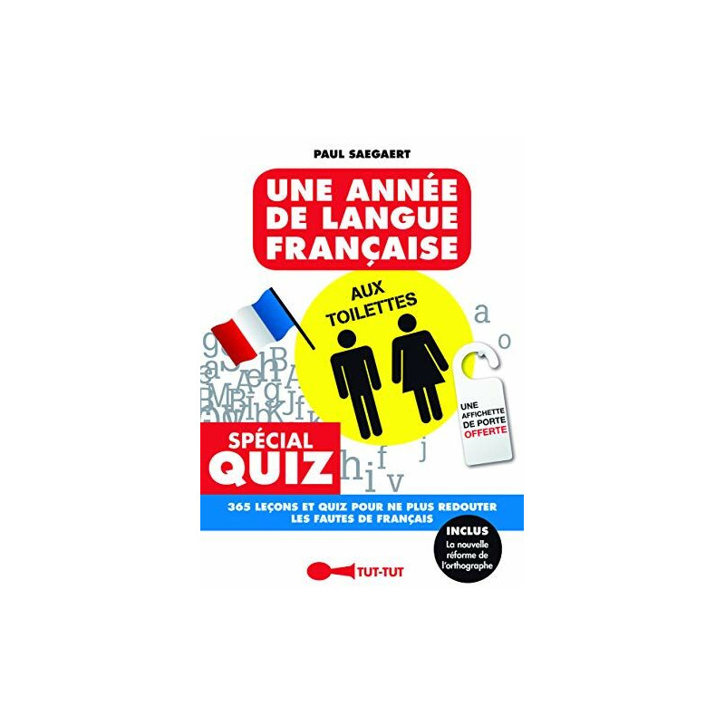 Une année de langue française aux toilettes