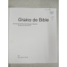 GRAINS DE BIBLE: 28 récits illustrés de l'Ancien L'Ancien et du...