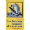 LES FANTAISIES SEXUELLES DES ANIMAUX ET LES NOTRES