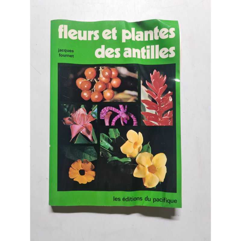 Fleurs et plantes des Antilles