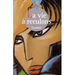 La Vie a Reculons