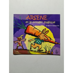 Arsene et le potager magique