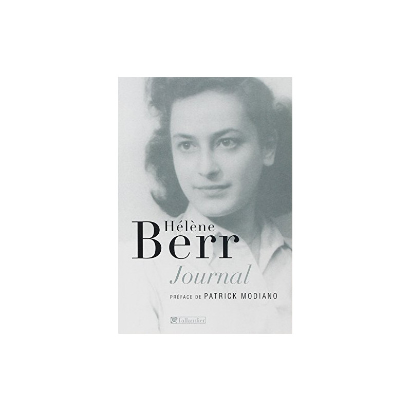 Journal 1942-1944 : Suivi de Hélène Berr une vie confisquée