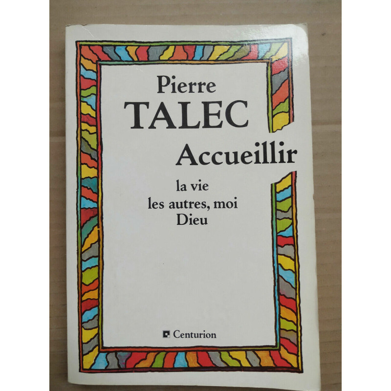 accueillir la vie les autres moi dieu centurion