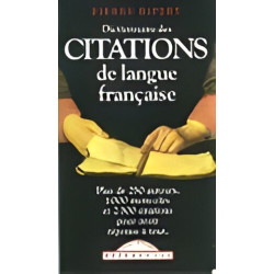 Dictionnaire des citations de langue francaise / plus de 250 mots...