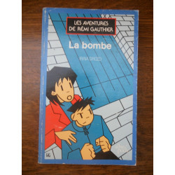 La bombe les aventures de Rémi Albin poche