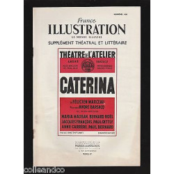 FRANCE ILLUSTRATION supplément théatral n 166 Caterina Félicien...