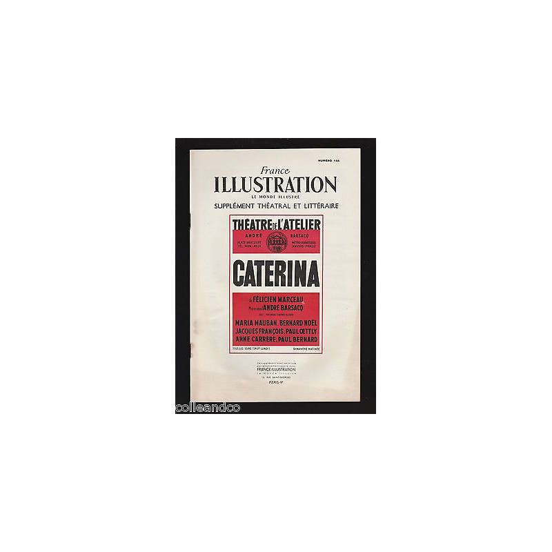 FRANCE ILLUSTRATION supplément théatral n 166 Caterina Félicien...