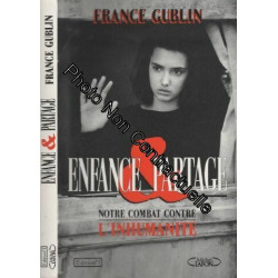 Enfance Partage. Notre Combat Contre L'Inhumanite