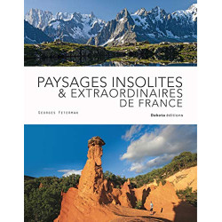 Paysages insolites et extraordinaires de France