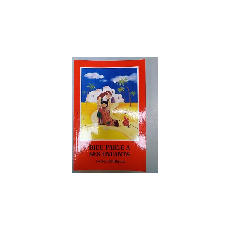 Dieu parle a ses enfants Textes bibliques
