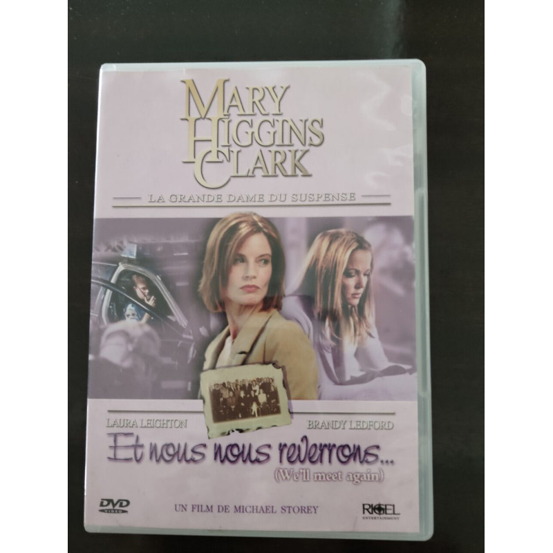 Mary Higgins Clark : Et nous nous reverrons