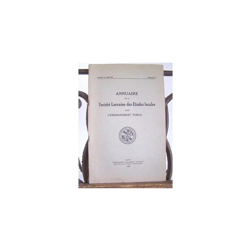 Annuaire Société LORRAINE Etudes Locales n45