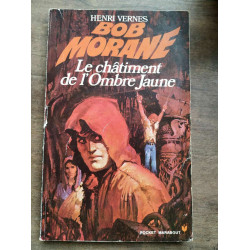 Bob morane Le châtiment de l'Ombre jaune
