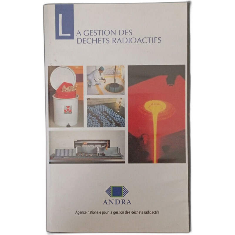 A gestion des dechets radioactifs