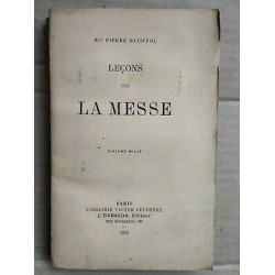 Mgr Leçons sur la Messe j gabalda