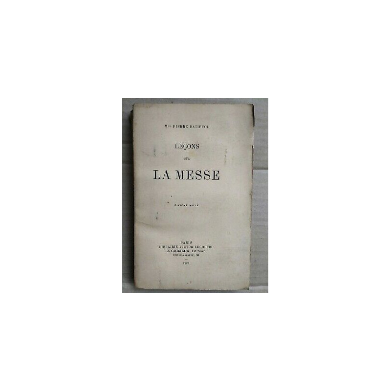 Mgr Leçons sur la Messe j gabalda