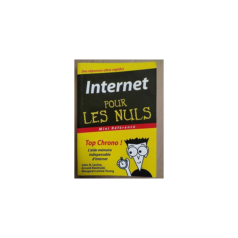 John r Levine Internet pour les Nuls mini référence