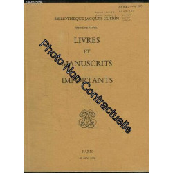 Bibliothèque Jacques Guérin 7ème partie : Livres et Manuscrits...
