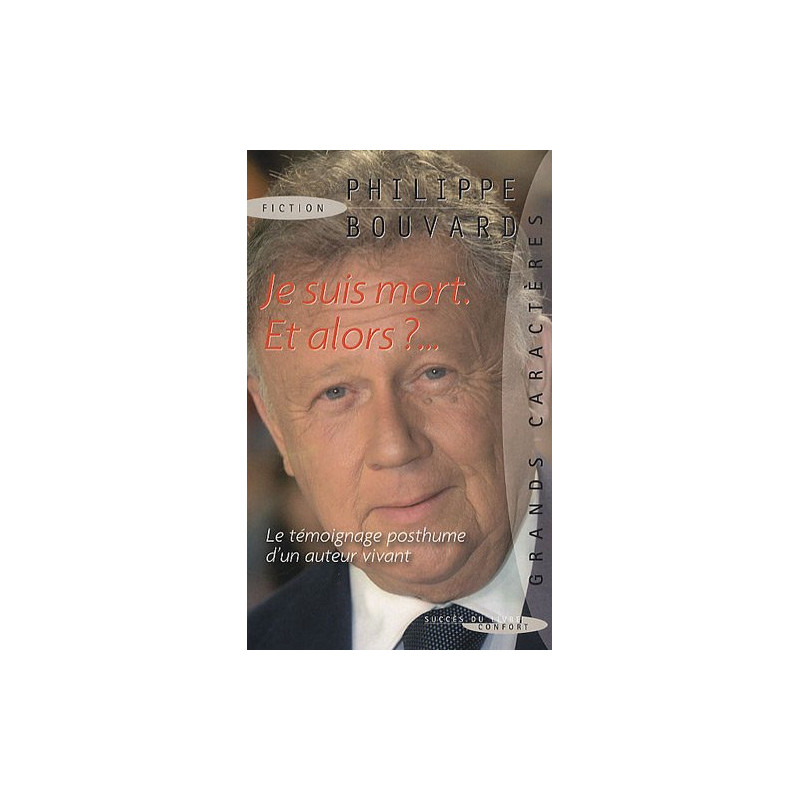 Je suis mort : Et alors