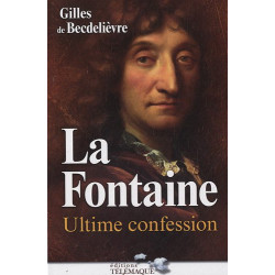 La Fontaine : ultime confession