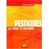Pesticides. Le piège se referme