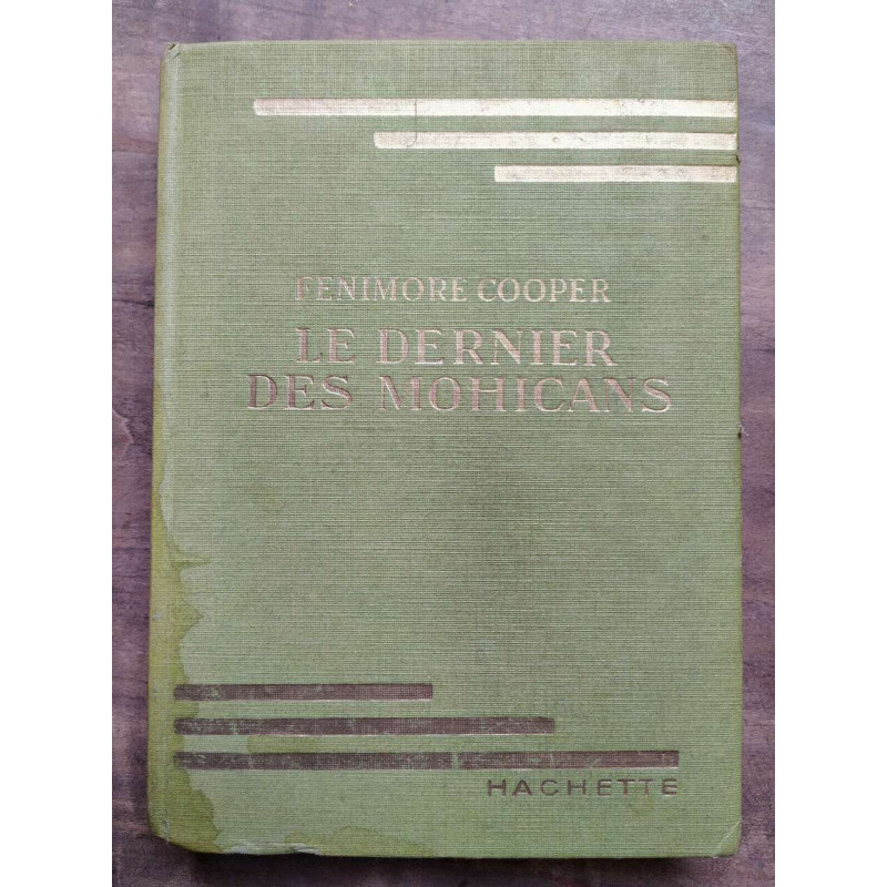 Le dernier des mohicans hachette