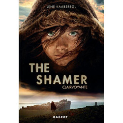 The Shamer (Clairvoyante)