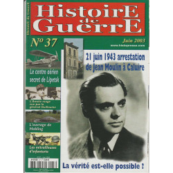 Histoire de Guerre n 37 Juin 2003 21 Juin 1943 arrestation Caluire
