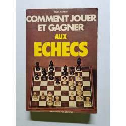Comment jouer et gagner aux échecs - 1977