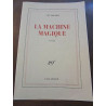 La machine magique Gallimard