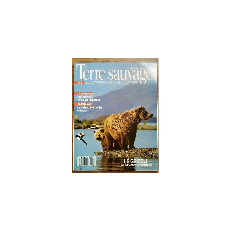 Terre Sauvage n8 Juin 1987 Le Grizzli Une éducation sentimentale