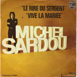 Le Rire Du Sergent / Vive La Mariée