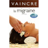 Vaincre la migraine