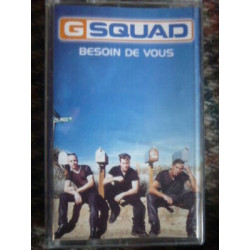 G SQUAD BESOIN DE VOUS Cassette Audio-K7 BMG 74321574454