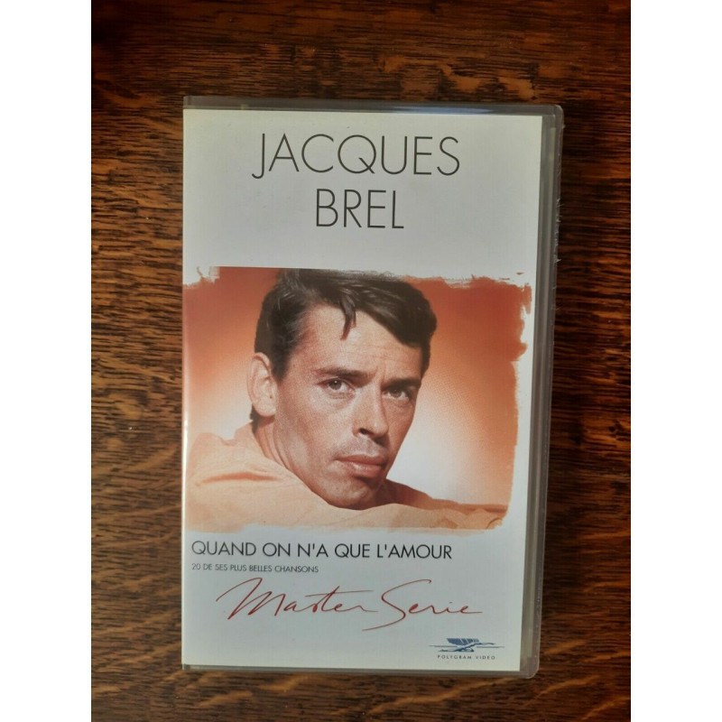 Cassette Vidéo - Jacques Brel Quand on na que lamour